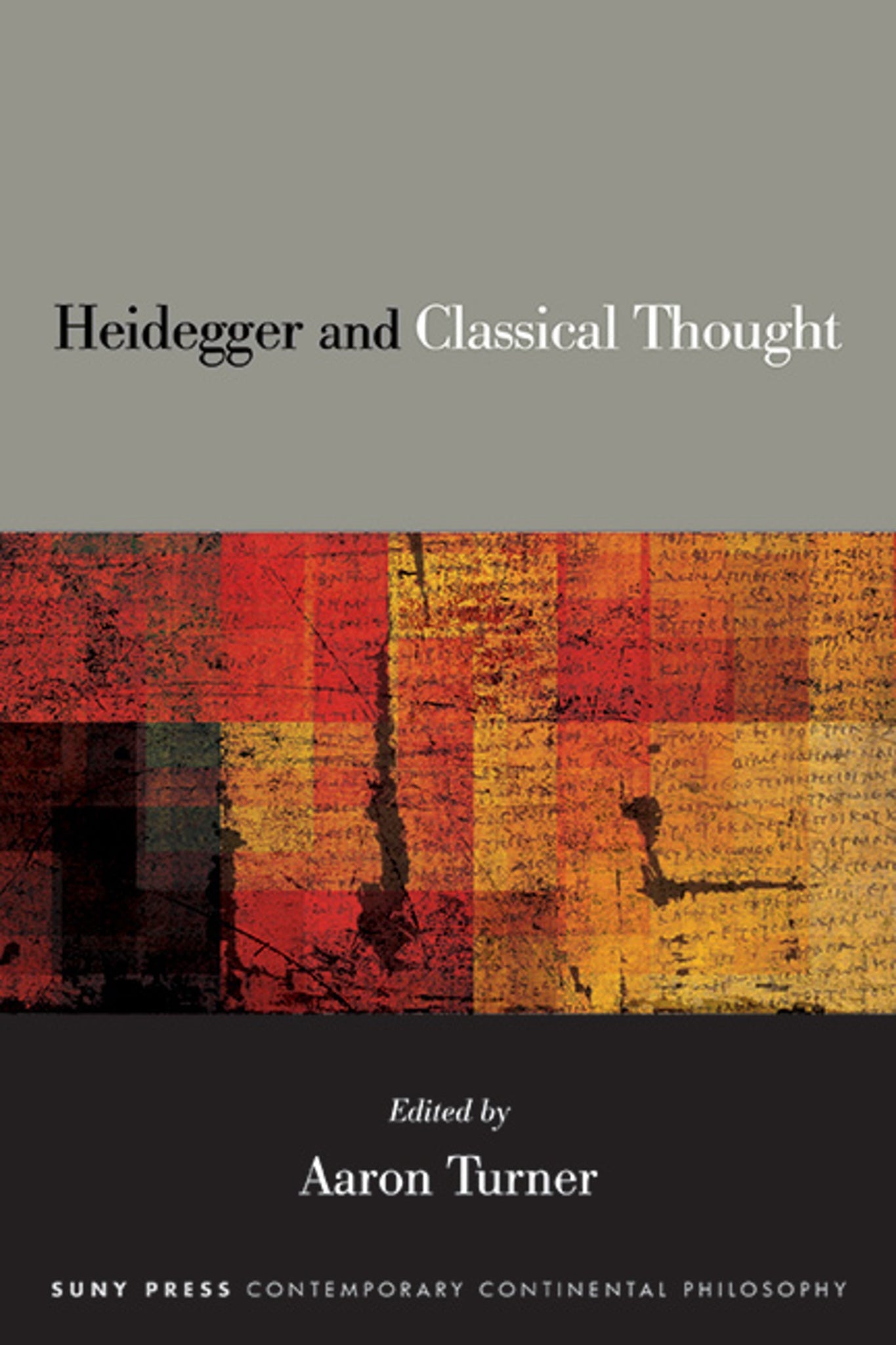 Cover image for Heidegger and Classical Thought ISBN 9781438499055